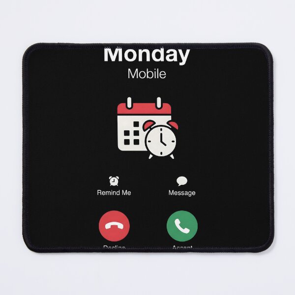 Item preview, Monday Mobile Funny Phone Reminder Call Graphic designed and sold by StickerNestYou.