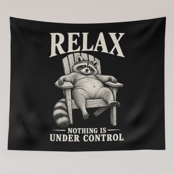 Item preview, Relax Raccoon Nothing Is Under Control Vintage Funny Design designed and sold by will freed18.