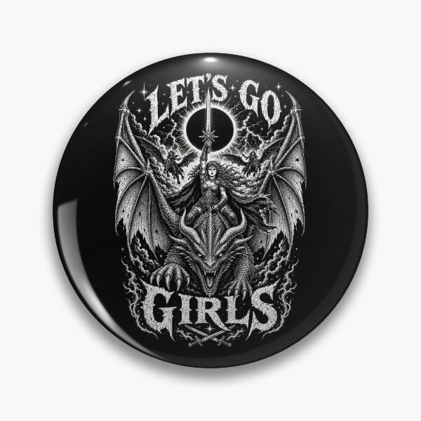Item preview, Let's Go Girls Dragon Rider Warrior Fantasy Gothic Design designed and sold by will freed18.