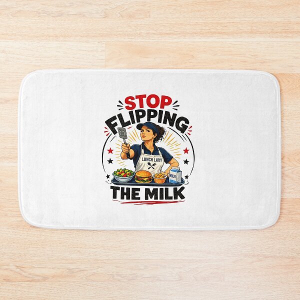 Item preview, Stop Flipping The Milk Lunch Lady School Cafeteria Humor designed and sold by LASTIQUE-dd.