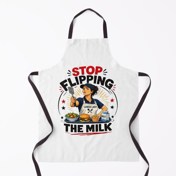 Item preview, Stop Flipping The Milk Lunch Lady School Cafeteria Humor designed and sold by LASTIQUE-dd.