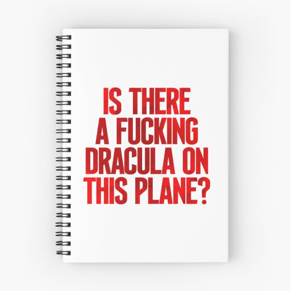 Item preview, Is There A Fucking Dracula On This Plane designed and sold by kearnscarolinss.
