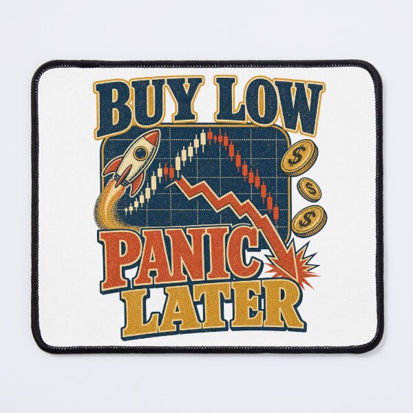 Item preview, Buy Low Panic Later Funny Trading — Light Version designed and sold by TheOddPrints.