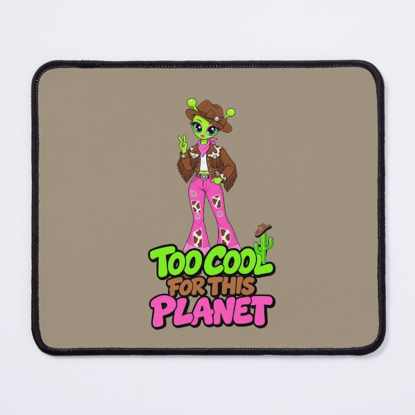 Item preview, Too Cool for This Planet – Alien Cowgirl designed and sold by Aimetoi.
