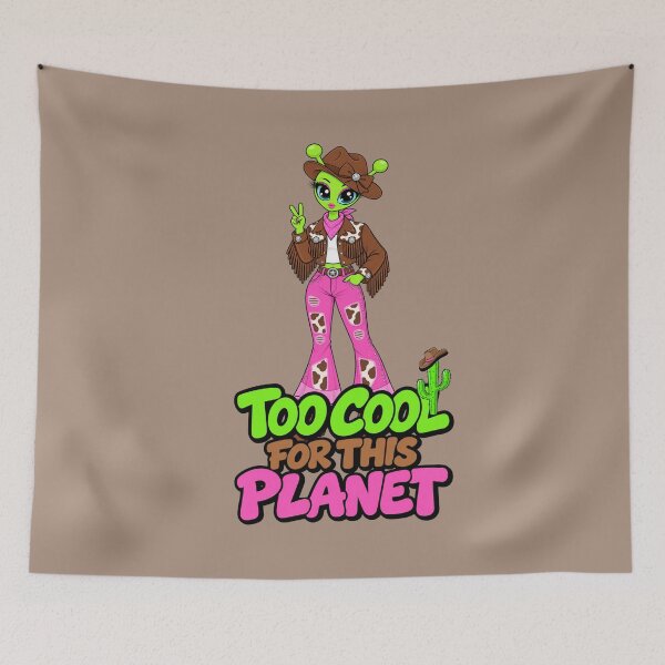 Item preview, Too Cool for This Planet – Alien Cowgirl designed and sold by Aimetoi.