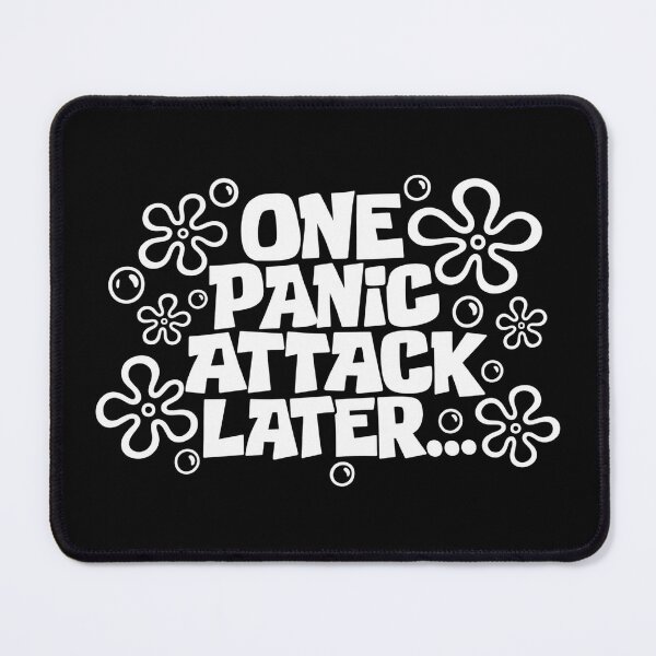Item preview, One Panic Attack Later... designed and sold by DIRTYDUNNZ.