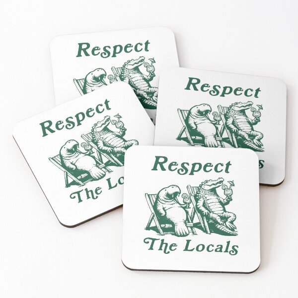 Item preview, Respect the Locals Funny designed and sold by nosu-art-pod.