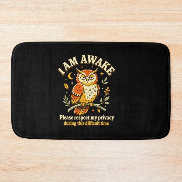 Item preview, I Am Awake Please Respect My Privacy Funny Owl Introvert Humor Gift designed and sold by LASTIQUE-dd.