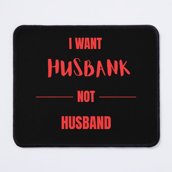 Item preview, I WANT HUSBANK NOT HUSBAND designed and sold by zmsl.