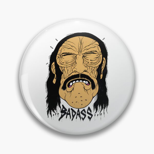 Item preview, Danny Trejo Is A Fkin Badass Innit designed and sold by gloria-newel.