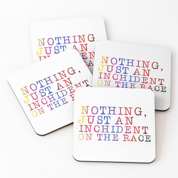 Item preview, Nothing Just An Inchident on the Race designed and sold by ZooStateofMind.