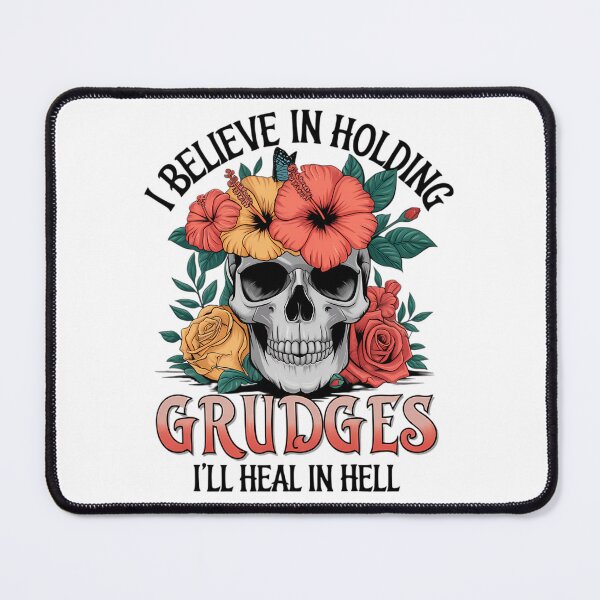 Item preview, I Believe In Holding Grudges I'Ll Heal In Hell  designed and sold by caterin-aasbne.