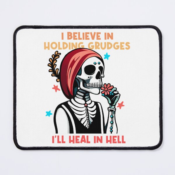 Item preview, I Believe In Holding Grudges I'Ll Heal In Hell designed and sold by caterin-aasbne.