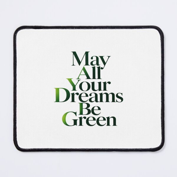 Item preview, May All Your Dreams Be Green - Soft Green Gradient Quote Lettering designed and sold by ModdiesColors.