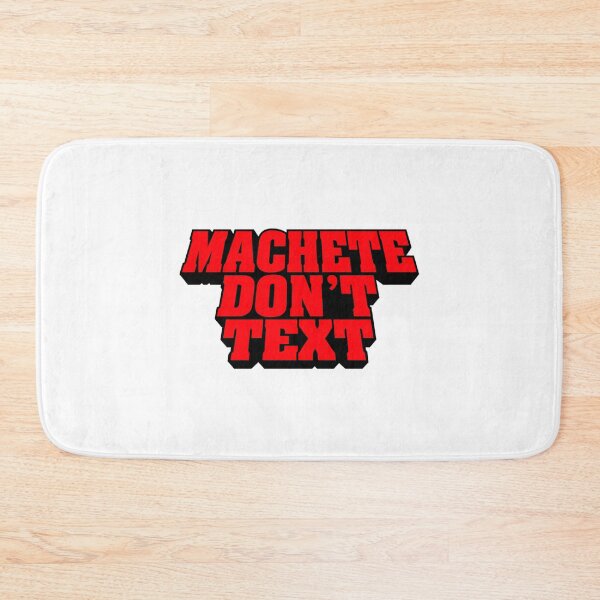 Item preview, Machete Dont Text (Danny Trejo Machete Favourite Funny Quote) designed and sold by gloria-newel.