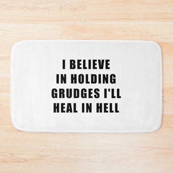 Item preview, I Believe In Holding Grudges I'Ll Heal In Hell  designed and sold by caterin-aasbne.
