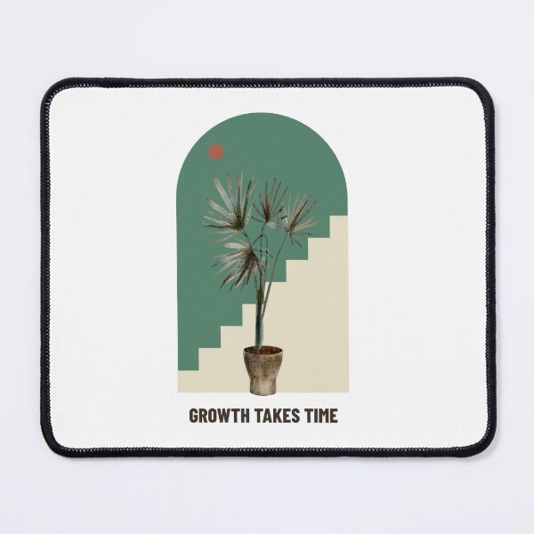 Item preview, GROWTH TAKES TIME designed and sold by TAURUS88.