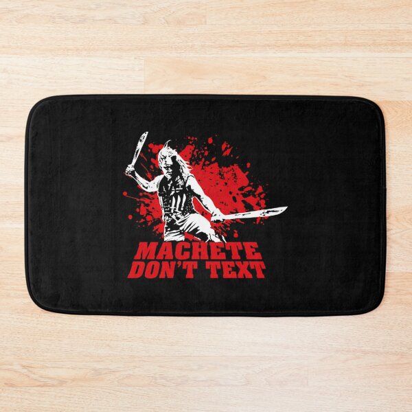 Item preview, Machete Don'T Text Quote designed and sold by gloria-newel.