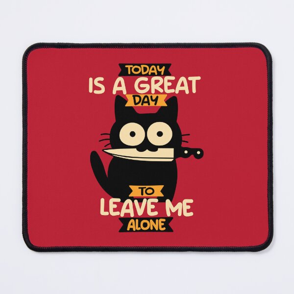 Item preview, Today Is A Great Day To Leave Me Alone designed and sold by Zerhof.