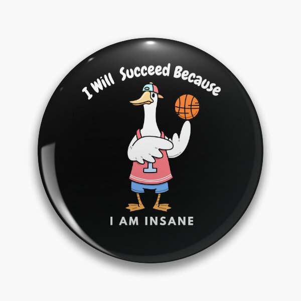 Item preview, I Will Succeed I Am Insane designed and sold by AMCreatix.
