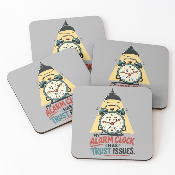 Item preview, My Alarm Clock Has Trust Issues – Funny Student Morning Humor designed and sold by bihtti.