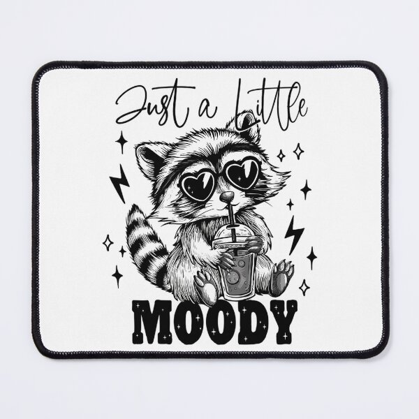 Item preview, Just A Little Moody designed and sold by lane-beattiec.