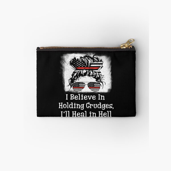 Item preview, I Believe In Holding Grudges I'Ll Heal In Hell  designed and sold by caterin-aasbne.