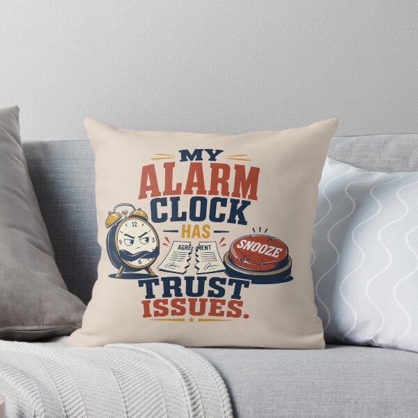 Item preview, My Alarm Clock Has Trust Issues – Funny Student Morning Humor designed and sold by bihtti.