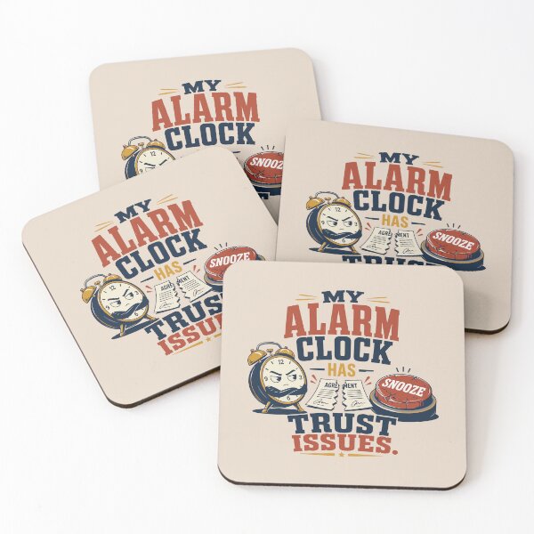 Item preview, My Alarm Clock Has Trust Issues – Funny Student Morning Humor designed and sold by bihtti.