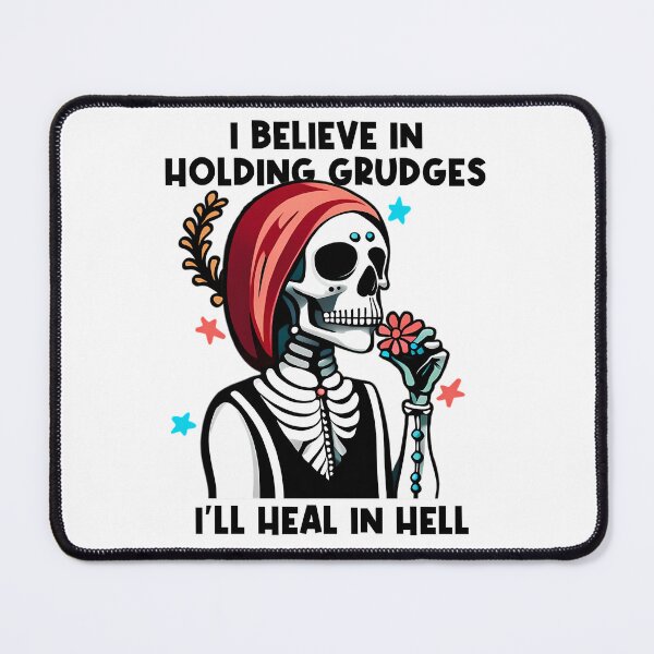 Item preview, I Believe In Holding Grudges I'Ll Heal In Hell designed and sold by caterin-aasbne.