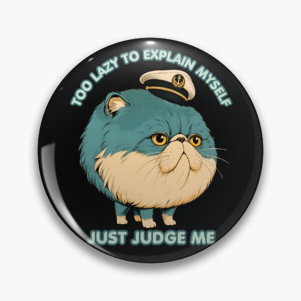 Item preview, Too Lazy to Explain Myself, Just Judge Me - Sarcastic Humor Quotes designed and sold by InkyGenies.