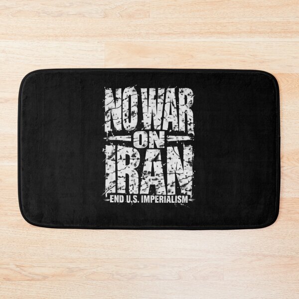 Item preview, No War on Iran End U.S. Imperialism designed and sold by DIRTYDUNNZ.