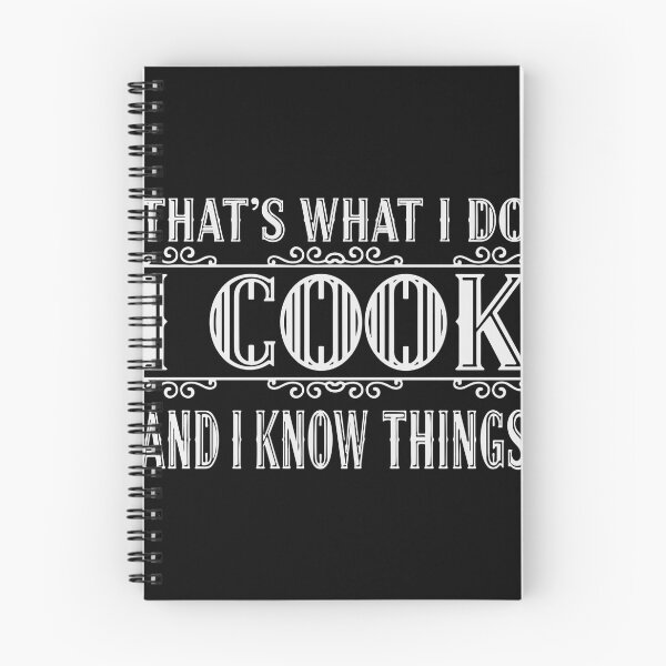 Item preview, That's What I Do I Cook And I Know Things Cooking Chef Cook Foodie Culinary designed and sold by PopStars1993.