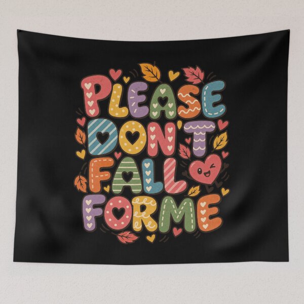 Item preview, Please Don’t Fall For Me – Cute Vintage designed and sold by creativebymateo.