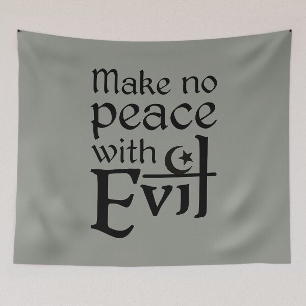 Item preview, Make No Peace with Evil (black text) designed and sold by muskitt.