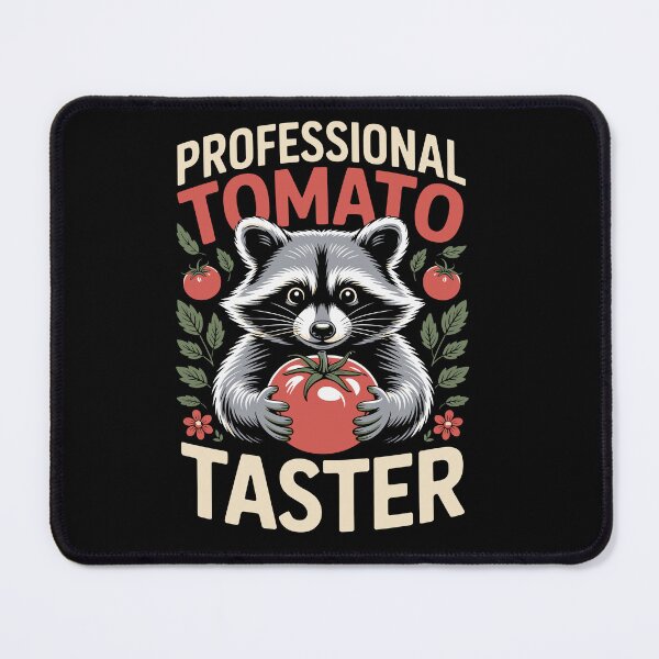 Item preview, PROFESSIONAL TOMATO TASTER designed and sold by jkrphoto.