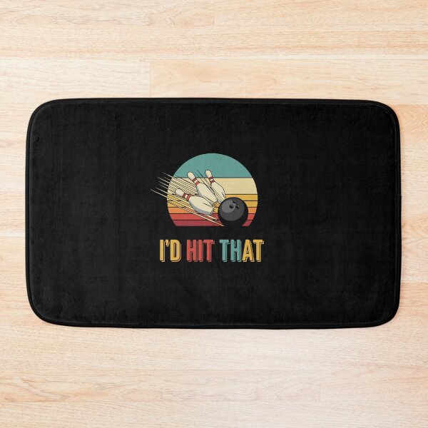 Item preview, I'd Hit That Bowling Humor Bowler Player designed and sold by PopStars1993.