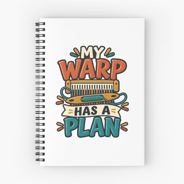 Item preview, My Warp Has a Plan – Funny Weaver Gift designed and sold by UrbanCanvvas.