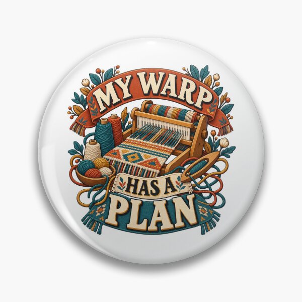Item preview, My Warp Has a Plan – Illustrated Loom Humor designed and sold by UrbanCanvvas.