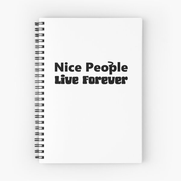 Item preview, Nice People Live Forever designed and sold by ModdiesColors.
