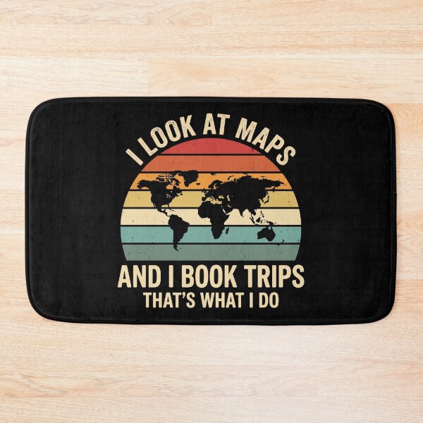 Item preview, I Look At Maps and I Book Trips That's What I Do Travel designed and sold by hemagamo.