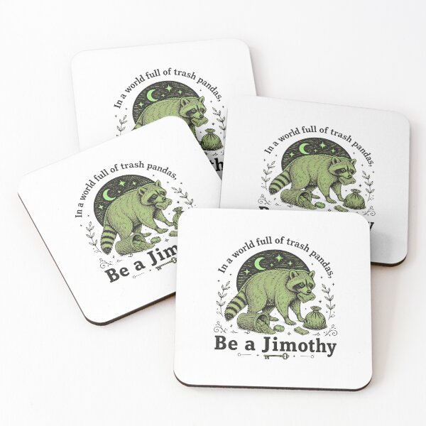 Item preview, In A World Full Of Trash Pandas Be A Jimothy Raccoon designed and sold by PaletteArc.