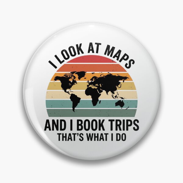Item preview, I Look At Maps and I Book Trips That's What I Do Travel designed and sold by hemagamo.
