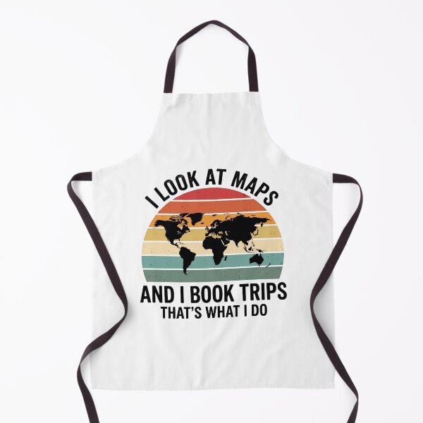 Item preview, I Look At Maps and I Book Trips That's What I Do Travel designed and sold by hemagamo.