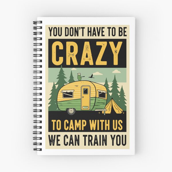 Item preview, You Don't Have To Be Crazy To Camp With Us We Can Train You Camper RV Travel Trailer Outdoor Adventure designed and sold by SofiBlair.