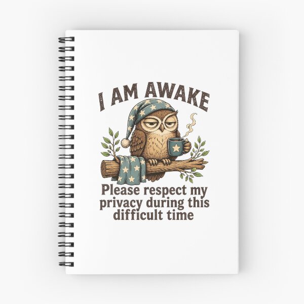Item preview, Funny I AM AWAKE Owl Please Respect My Privacy designed and sold by PaletteArc.