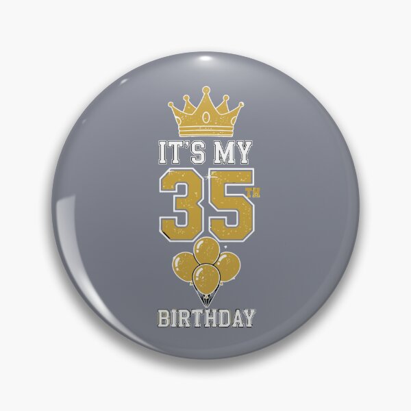 Item preview, It's My 35th Birthday Milestone Celebration Turning Thirty Five designed and sold by SofiBlair.