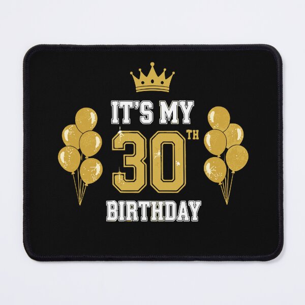 Item preview, It's My 30th Birthday Thirtieth Milestone Celebration designed and sold by SofiBlair.