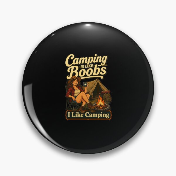 Item preview, Camping is Like Boobs I Like Camping Funny Outdoor designed and sold by PaletteArc.