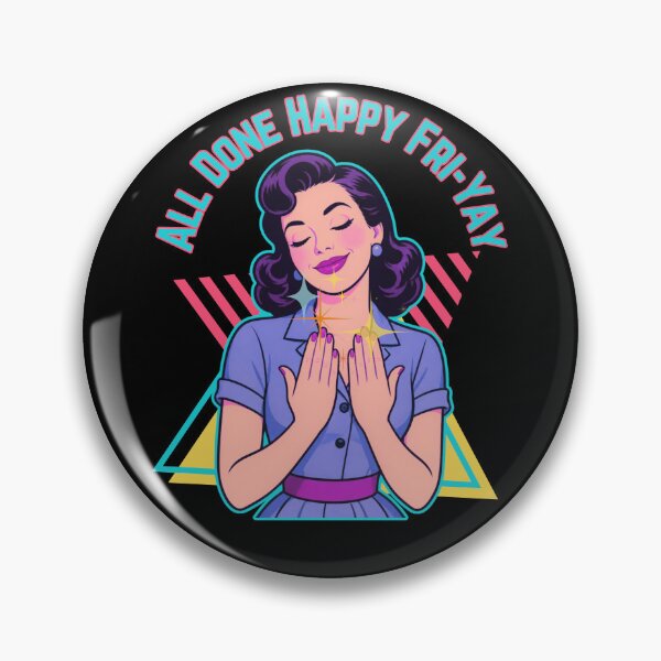 Item preview, All Done Happy Friyay designed and sold by tellia-kallisto.